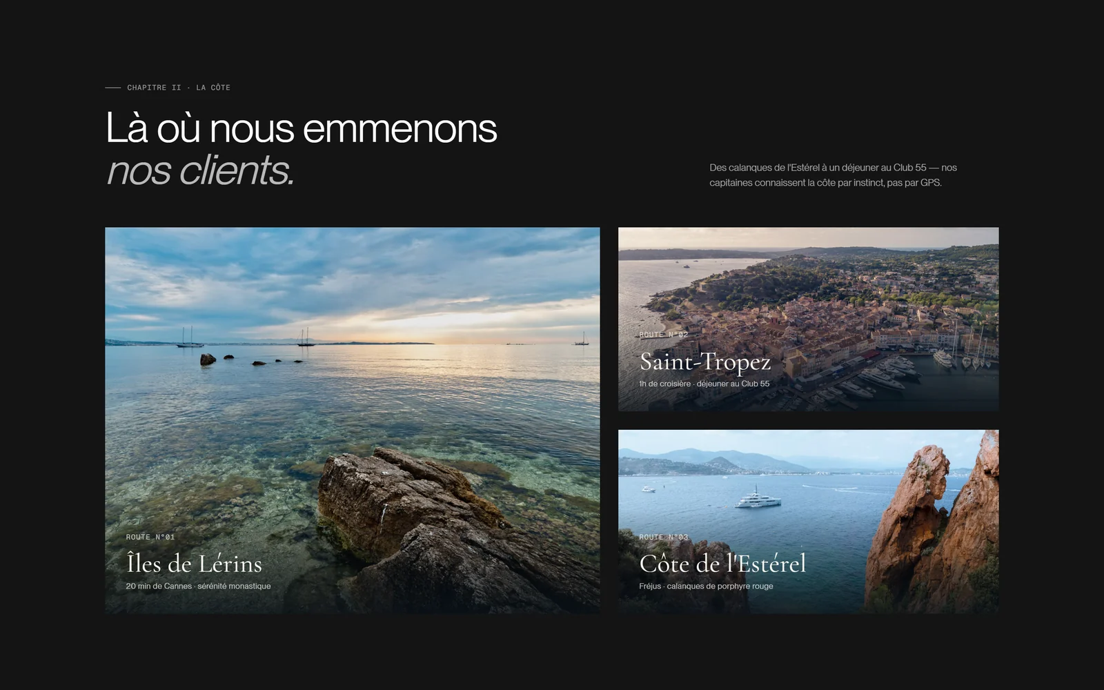 Les destinations, sur fond noir : les îles de Lérins, Saint-Tropez et la côte de l'Estérel.